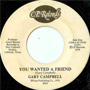 Gary Campbell  - You Wanted A Friend download free