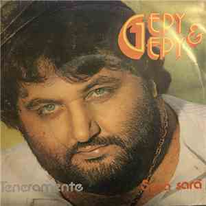 Gepy & Gepy - Teneramente / Sera Sarà download free