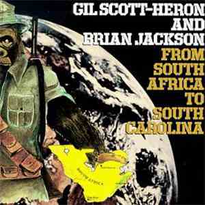Gil Scott-Heron & Brian Jackson - From South Africa To South Carolina download free