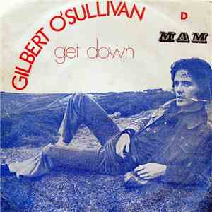 Gilbert O'Sullivan - Get Down download free