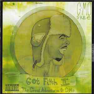 G-Mo Skee - Got Filth 2 - The Great Adventures Of G-Mo download free