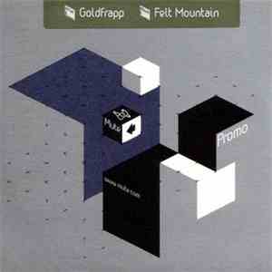 Goldfrapp - Felt Mountain download free