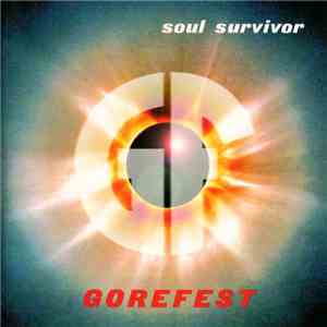 Gorefest - Soul Survivor download free
