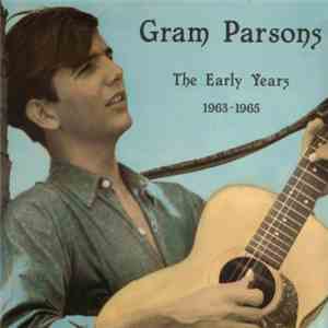 Gram Parsons - The Early Years 1963-65 download free
