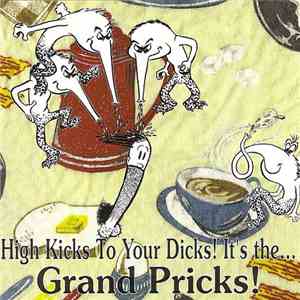 Grand Pricks - High Kicks To Your Dicks! download free