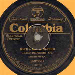 Grant Brothers And Their Music - When A Man Is Married / Tell It To Me download free