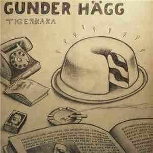 Gunder Hägg - Tigerkaka download free