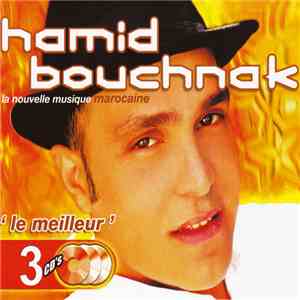 Hamid Bouchnak - Le Meilleur download free