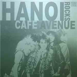 Hanoi Rocks - Cafe Avenue download free