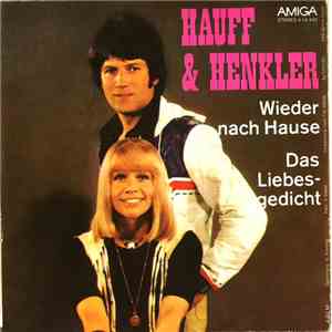 Hauff & Henkler - Wieder Nach Hause / Das Liebes-Gedicht download free