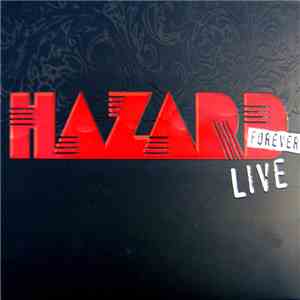 Hazard  - Live Forever download free
