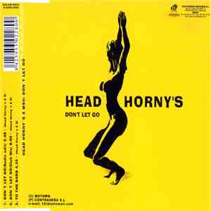 Head Horny's - Don't Let Go download free