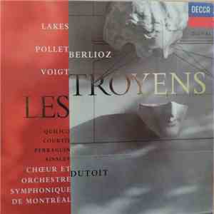 Hector Berlioz, Chœurs de L'Orchestre Symphonique de Montréal, L'Orchestre Symphonique De Montreal, Charles Dutoit - Les Troyens download free