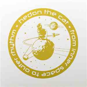 Hedon The Cat - From Inner Space To Outer Rhythm download free
