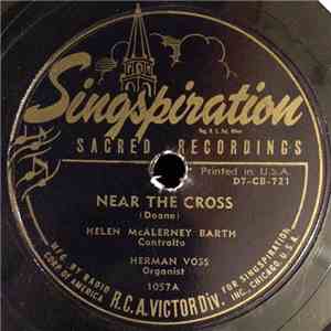 Helen McAlerney Barth, Herman Voss - Near The Cross / Saviour, Like A Shepherd Lead Us download free