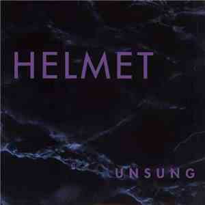 Helmet  - Unsung download free