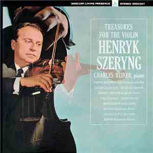 Henryk Szeryng, Charles Reiner - Treasures For The Violin download free