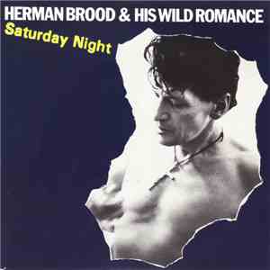 Herman Brood & His Wild Romance - Saturday Night download free