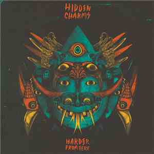 Hidden Charms  - Harder From Here download free