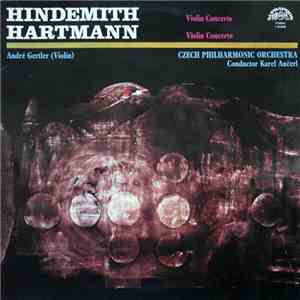 Hindemith - Hartmann / André Gertler (Violin), The Czech Philharmonic Orchestra , Conductor Karel Ančerl - Violin Concertos download free
