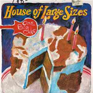 House Of Large Sizes - One Big Cake download free