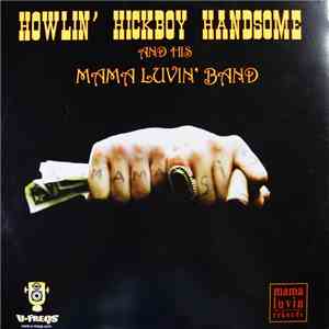Howlin' Hickboy Handsome And His Mama Luvin' Band - Mama Sister download free
