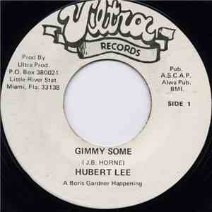 Hubert Lee - Gimmy Some download free