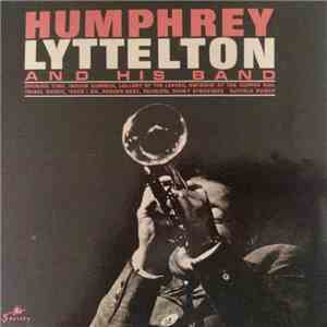 Humphrey Lyttelton And His Band - Humphrey Lyttelton And His Band download free
