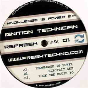 Ignition Technician - Knowledge Is Power EP download free