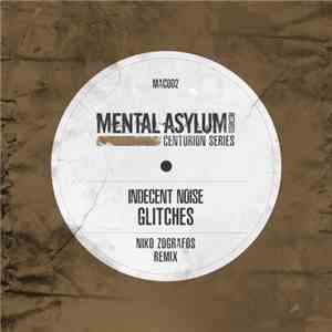 Indecent Noise Feat. Noire Lee - Glitches (Niko Zografos Remix) download free