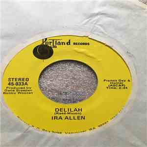 Ira Allen - Delilah / Just One Way to Go download free