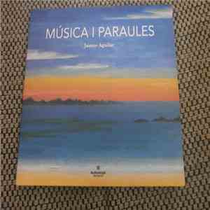 Jaume Aguilar - Música I Paraules download free