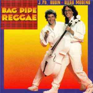 Jean-Philippe Audin & Diego Modena - Bag Pipe Reggae download free