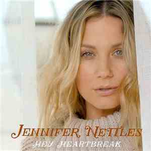 Jennifer Nettles - Hey Heartbreak download free