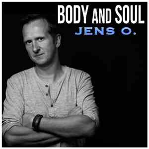 Jens O. - Body And Soul download free