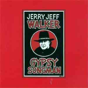 Jerry Jeff Walker - Gypsy Songman download free