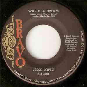 Jesse Lopez  - Was It A Dream download free
