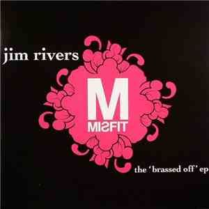 Jim Rivers - The 'Brassed Off' EP download free
