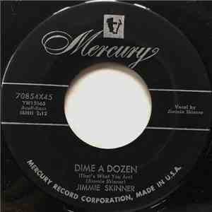 Jimmie Skinner - Dime A Dozen download free