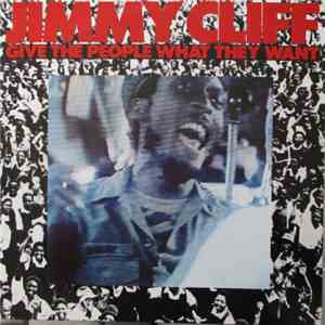 Jimmy Cliff - Give The People What They Want download free