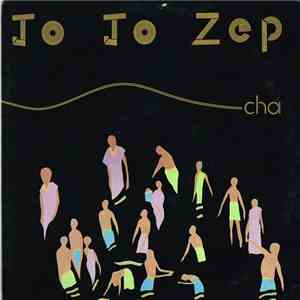 Jo Jo Zep - Cha download free