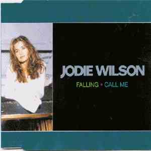 Jodie Wilson - Falling / Call Me download free