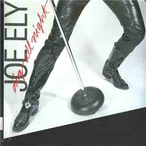 Joe Ely - Dig All Night download free