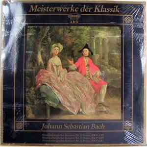 Johann Sebastian Bach, Musici Di San Marco / Luigi Varese - Meisterwerke Der Klassik, Brandenburgische Konzerte Nr. 4-6 download free