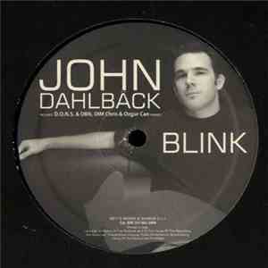 John Dahlbäck - Blink download free