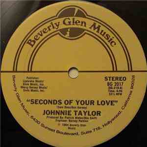 Johnnie Taylor - Seconds Of Your Love / Shoot For The Stars download free