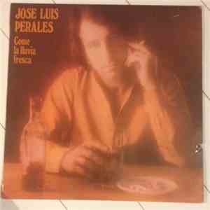 Jose Luis Perales - Como La Lluvia Fresca download free