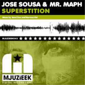 Jose Sousa & Mr. Maph - Superstition download free
