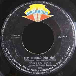 Joselo  Y El Conjunto De Orlando Briceño - Luis Beltrao (Mao Mao) / Yo No Gano (Yo Te Amo) download free