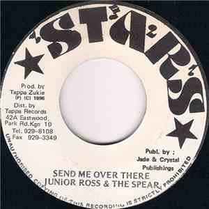 Junior Ross & The Spears - Send Me Over There download free